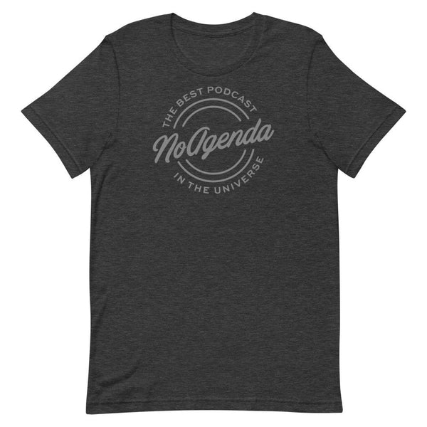 NO AGENDA THE BEST PODCAST - tee shirt