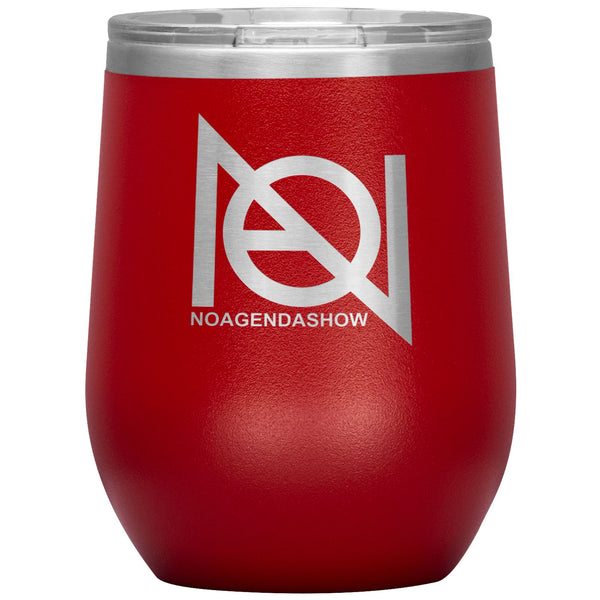 NO AGENDA SHOW - 12 oz wine tumbler
