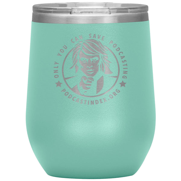 SAVE PODCASTING! - 12 oz wine tumbler