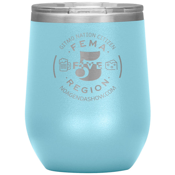 FEMA REGION FIVE - 12 oz wine tumbler