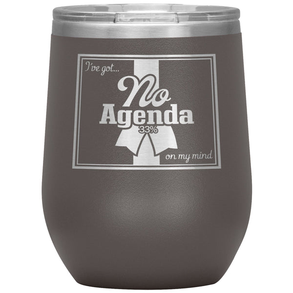 NO AGENDA RIBBON - 12 oz wine tumbler
