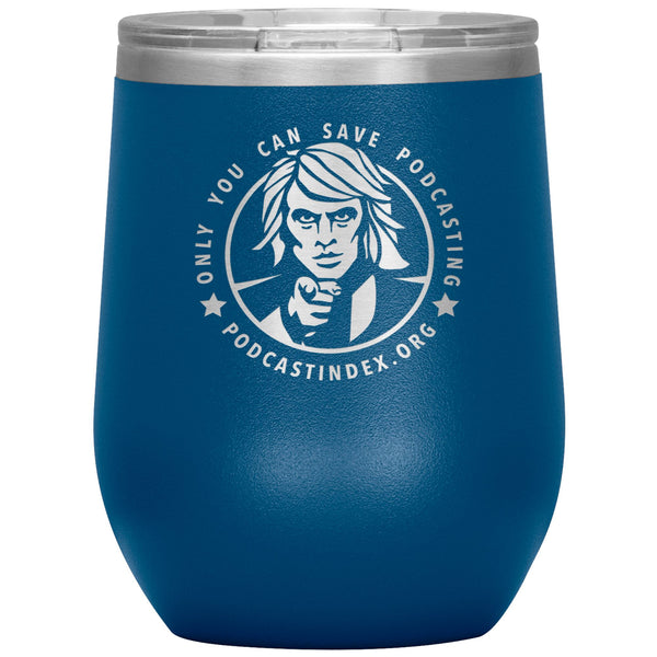 SAVE PODCASTING! - 12 oz wine tumbler
