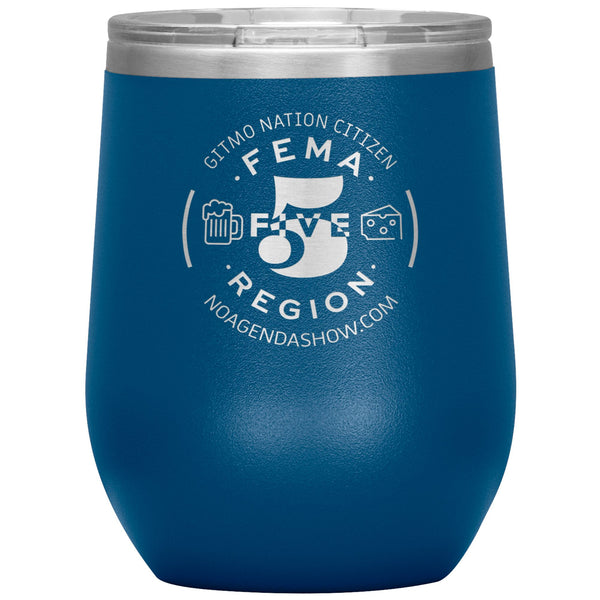 FEMA REGION FIVE - 12 oz wine tumbler