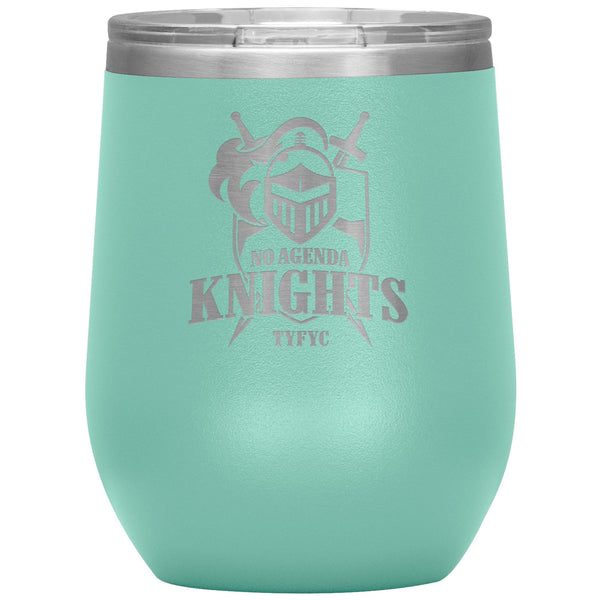 NO AGENDA KNIGHTS - 12 oz wine tumbler