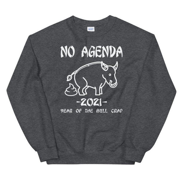 2021 BULL CRAP - sweatshirt