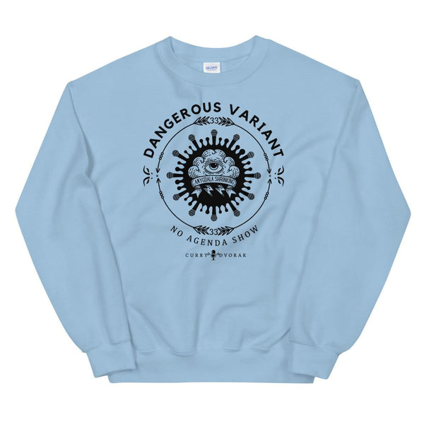 DANGEROUS VARIANT - sweatshirt