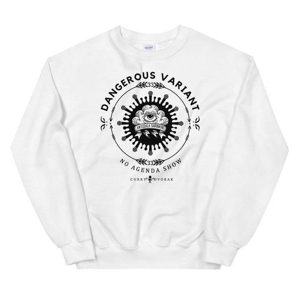 DANGEROUS VARIANT - sweatshirt