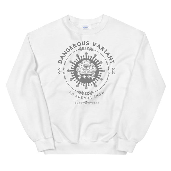 DANGEROUS VARIANT - sweatshirt