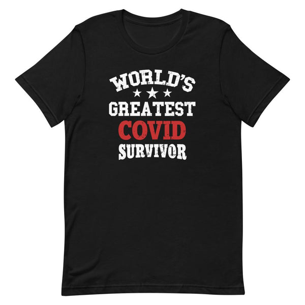 WORLD'S GREATEST COVID SURVIVOR - tee shirt