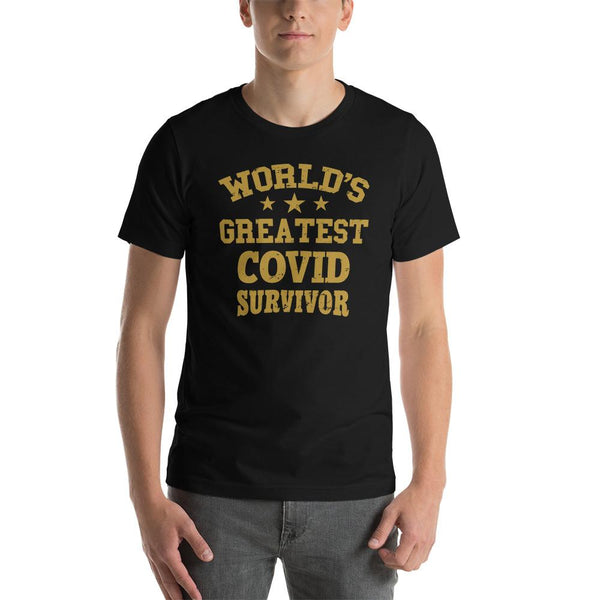 WORLD'S GREATEST COVID SURVIVOR - tee shirt