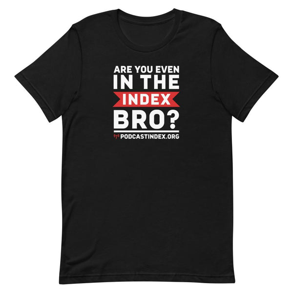 INDEX BRO? - tee shirt