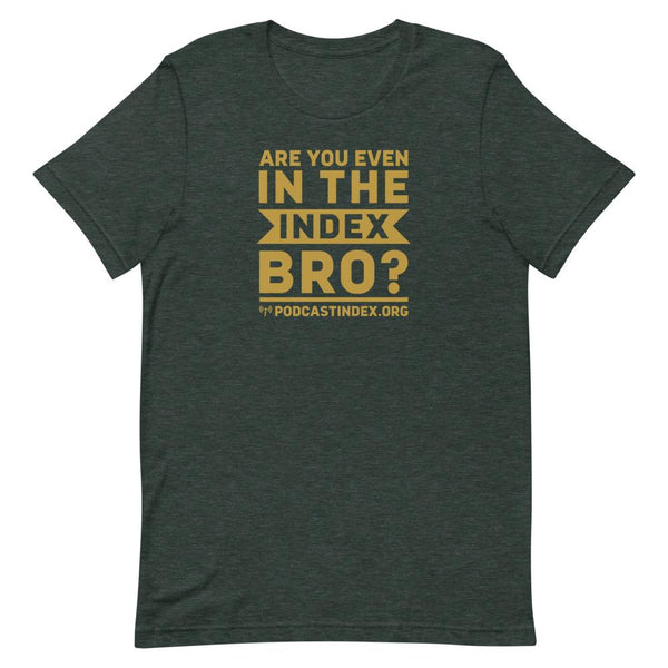 INDEX BRO? - tee shirt