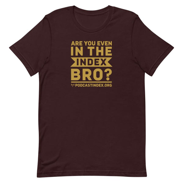 INDEX BRO? - tee shirt