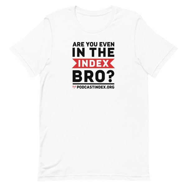 INDEX BRO? - tee shirt