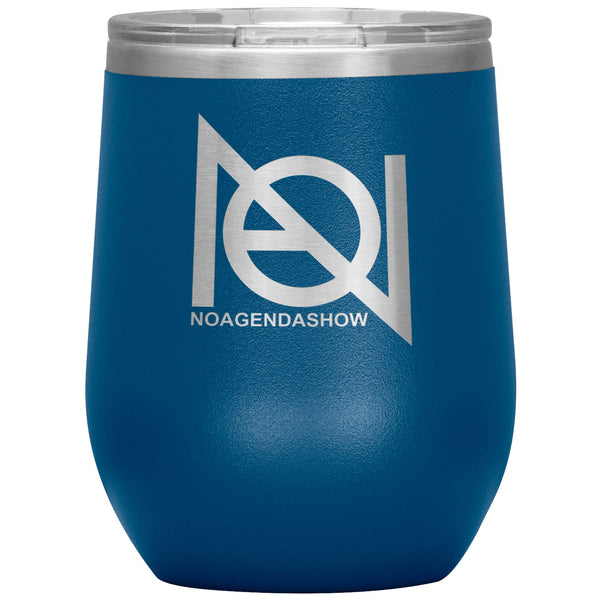 NO AGENDA SHOW - 12 oz wine tumbler