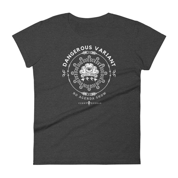 DANGEROUS VARIANT - womens tee