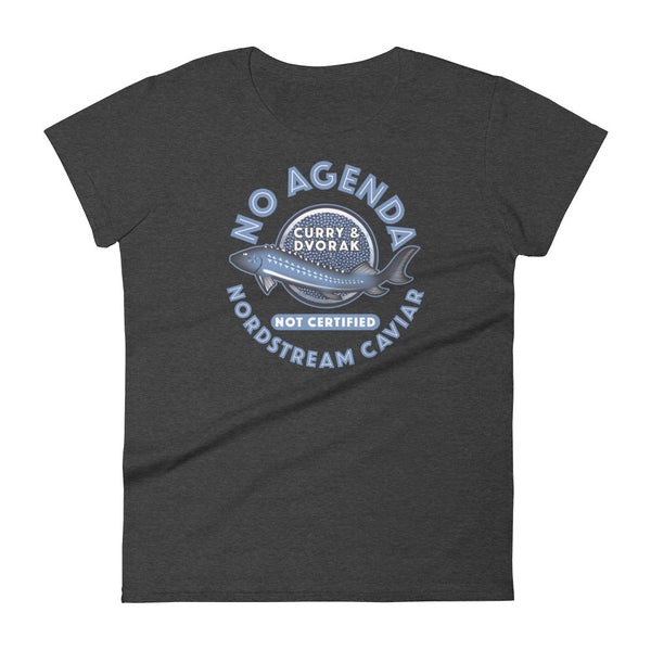 NO AGENDA CAVIAR - womens tee