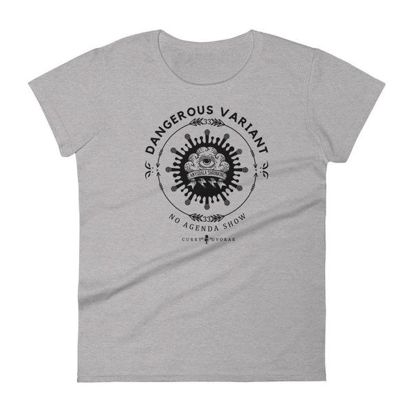 DANGEROUS VARIANT - womens tee