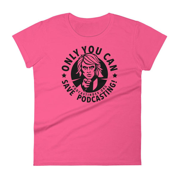 SAVE PODCASTING! - womens tee