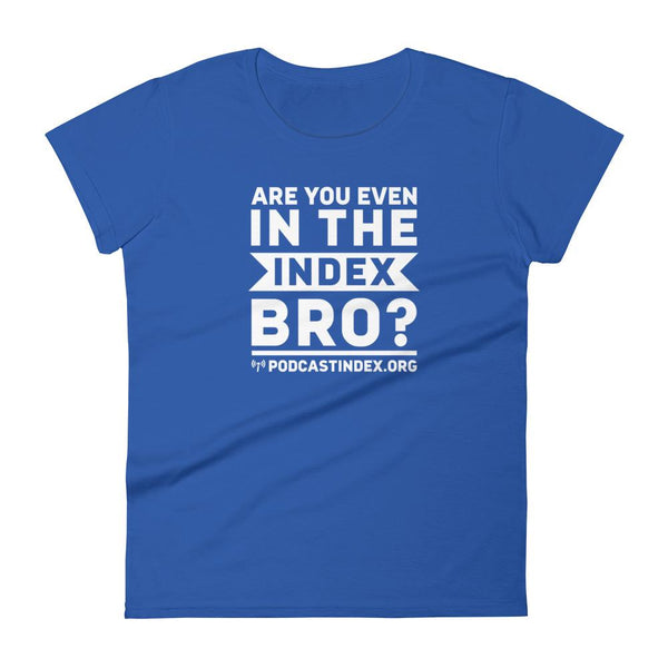 INDEX BRO? - womens tee