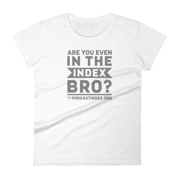 INDEX BRO? - womens tee