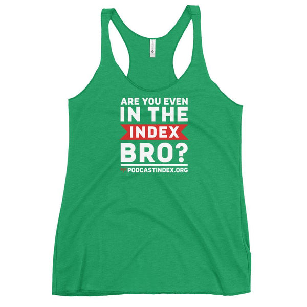 INDEX BRO? - racerback tank