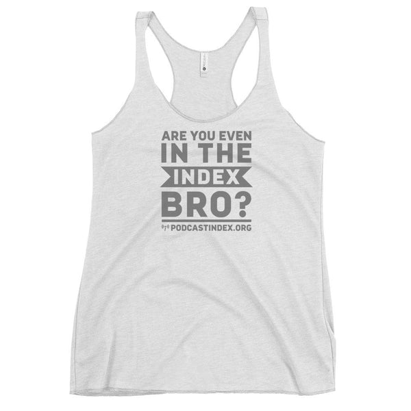 INDEX BRO? - racerback tank