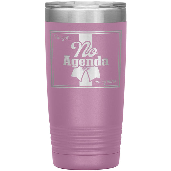 NO AGENDA RIBBON - 20 oz tumbler