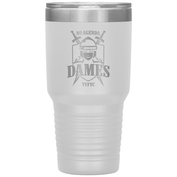 NO AGENDA DAMES - 30 oz tumbler