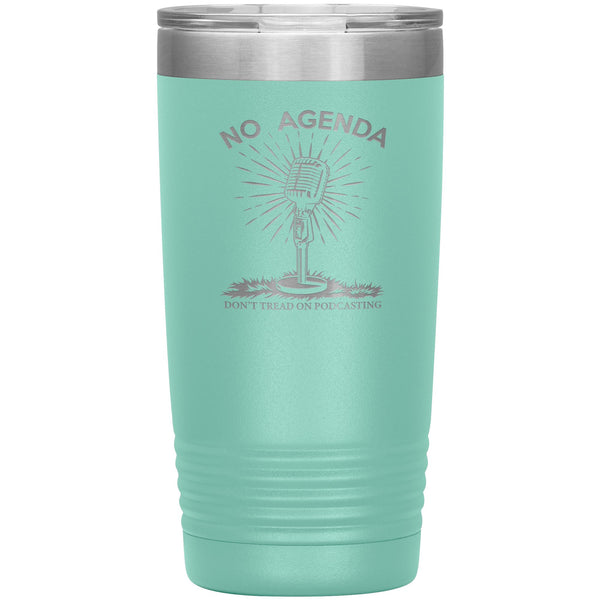 DONT TREAD ON PODCASTING - 20 oz tumbler