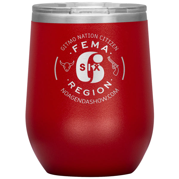 FEMA REGION SIX - 12 oz wine tumbler