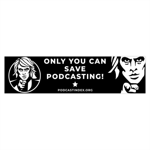 SAVE PODCASTING! - black white - bumper sticker