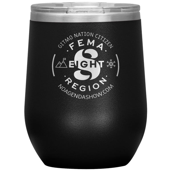 FEMA REGION EIGHT - 12 oz wine tumbler