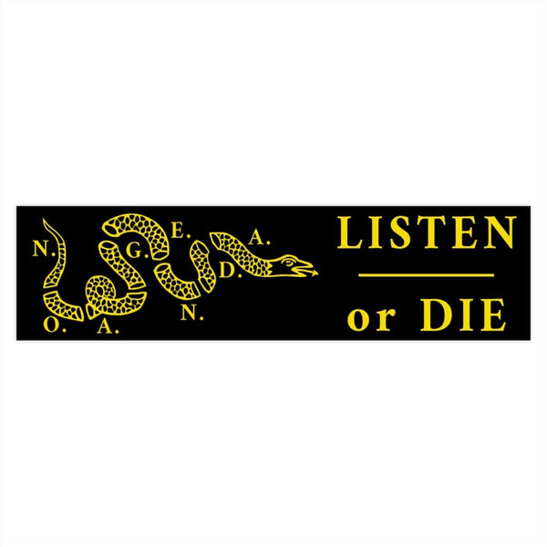 LISTEN OR DIE - black yellow - bumper sticker
