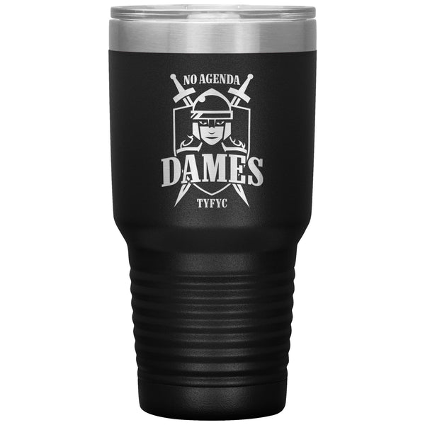 NO AGENDA DAMES - 30 oz tumbler