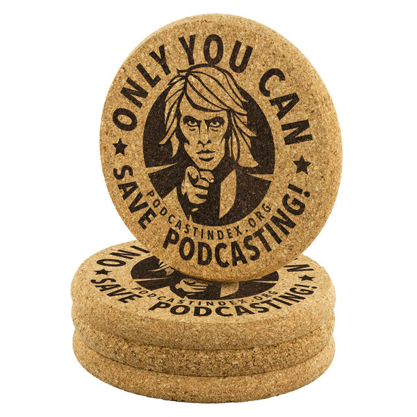 SAVE PODCASTING! - cork coasters