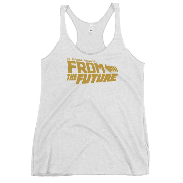 FROM THE FUTURE - racerback tank