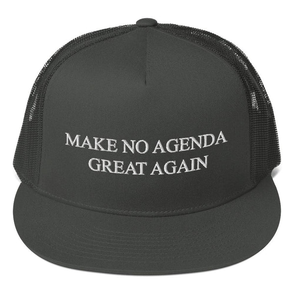 MAKE NO AGENDA GREAT AGAIN - high trucker hat