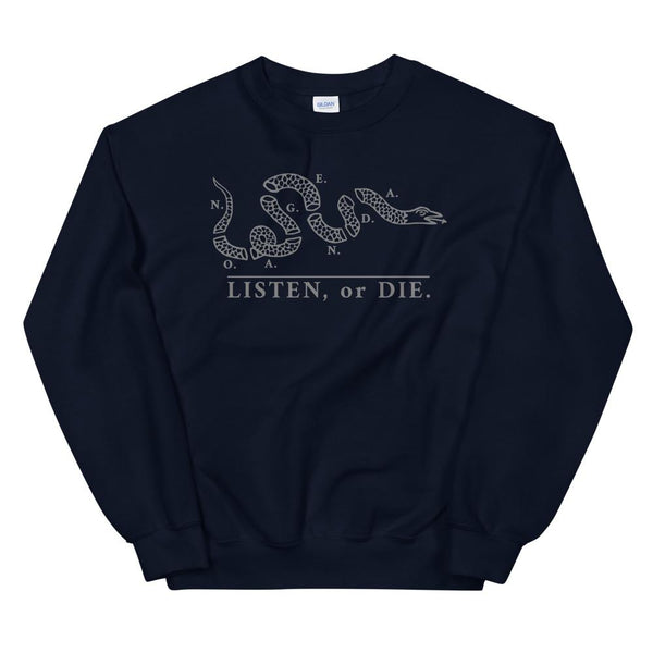 LISTEN OR DIE - sweatshirt
