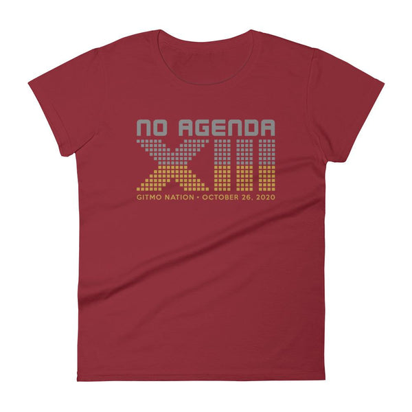 NO AGENDA 13 YEARS - womens tee