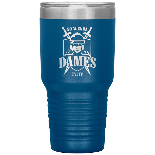 NO AGENDA DAMES - 30 oz tumbler