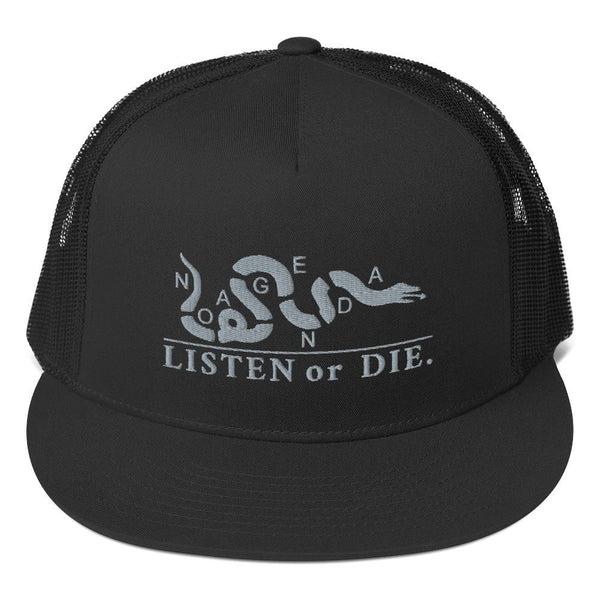 LISTEN OR DIE - high trucker hat
