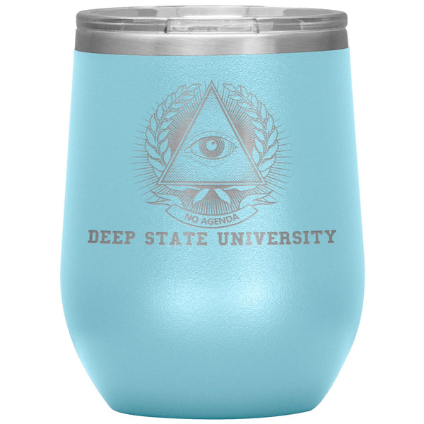 DEEP STATE UNIVERSITY - 12 oz wine tumbler