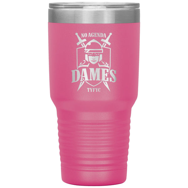 NO AGENDA DAMES - 30 oz tumbler