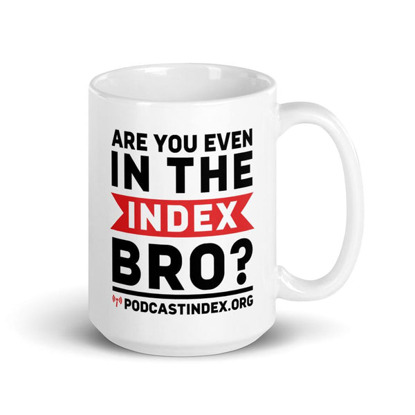 INDEX BRO? - mug